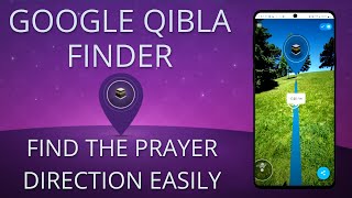 Best Qibla Direction App  Google Qibla Finder [upl. by Terrell]