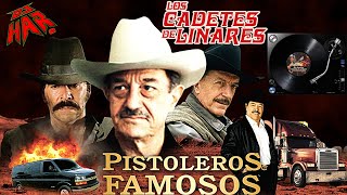 LOS CADETES DE LINARES CORRIDOS DE PISTOLEROS FAMOSOS LOS MAS BUSCADOS DJ HAR [upl. by Notwen]