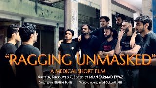 RAGGING UNMASKED  A Short Film  1st MBBS Year in hostel [upl. by Russom]