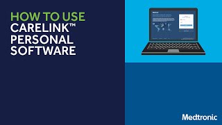 How to Use CareLink™ Personal Software [upl. by Johnath]