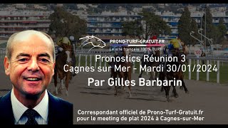 Réunion 3 à Cagnes sur Mer  les Prono de Gilles Barbarin pour ce mardi 30012024 [upl. by Ralip]