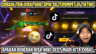 GUA COBAIN TRIK VIRAL HOKI SPIN SG TEROMPET DI TIKTOK APAKAH BENERAN BISA GES 😱 [upl. by Melmon758]