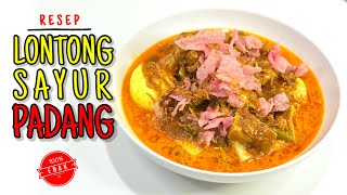 RESEP LONTONG SAYUR PADANG LENGKAP [upl. by Parrie443]