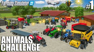 WELCOME TO MY NEW CHALLENGE  Animals Challenge  Episode 1  Farming Simulator 22 [upl. by Eam]