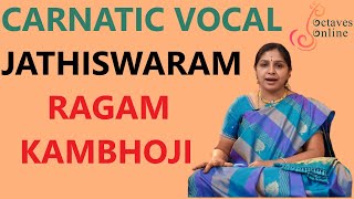 Jathiswaram  kaambhoji raag  SingAlong [upl. by Ecnarolf]