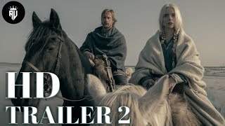 THE NORTHMAN 2022 MOVIE OFFICIAL FINAL TRAILER 2 [upl. by Eciruam]