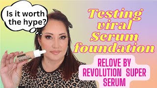 Relove By Revolution Super Serum Foundation Review and Wear Test [upl. by Foster]