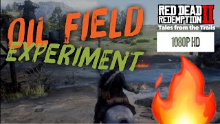 RDR2 The Heartland Oil Field Experiment  Is Oil Flammable 1080p HD Red Dead Redemption 2 [upl. by Anyal]