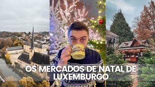 OS MERCADOS DE NATAL DE LUXEMBURGO [upl. by John786]