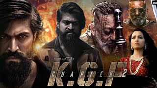 KGF Chapter 2 Full Movie In Hindi Dubbed  Yash  Srinidhi Shetty  Sanjay Dutt  Review amp Facts [upl. by Hpesoy633]