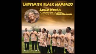 Ladysmith Black Mambazo  Izembe Mfana [upl. by Adranoel322]