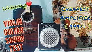 CHEAPEST AND BEST AMPLIFIER 《UNDER 1000》VIOLIN AND GUITAR SOUND TESTING [upl. by Shoifet]