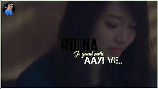 Roina jo yaad meri aayi vepunjabi song [upl. by Myo798]