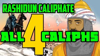 Rashidun CaliphateThe First Four Caliphs of Islam [upl. by Cissej486]