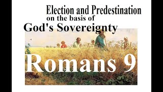 Romans 9  Election and Predestination  Gods Sovereignty  Taglish [upl. by Anoirtac]