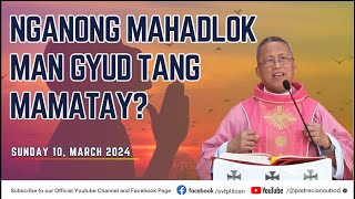 quotNganong mahadlok man gyud tang mamatayquot  03102024 Misa ni Fr Ciano Ubod sa SVFP [upl. by Fernyak]