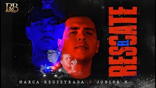 Grupo Marca Registrada  El Rescate ft Junior H Official Video [upl. by Mandi621]