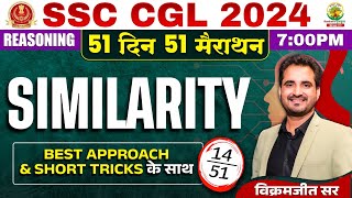 🔥Day 14  Similarity  SSC CGL MTS 2024  51 Din 51 Marathon  Reasoning by Vikramjeet Sir [upl. by Ardekal792]