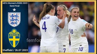 40  26072022  England vs Sweden  Lionesses vs Sverige  UEFA Womens Euro 2022 Semi final [upl. by Yrtua665]