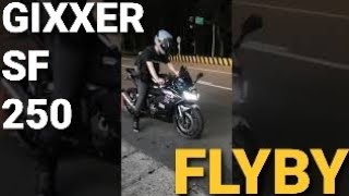 GIXXER SF 250 FLYBY  EXHAUST SOUND [upl. by Enrak62]