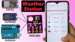 BME280 Weather Station  With Arduino ESP8266 amp ESP32 [upl. by Bearce252]