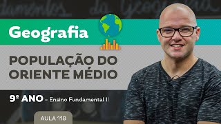 População do Oriente Médio – Geografia – 9º ano – Ensino Fundamental [upl. by Rizzi]