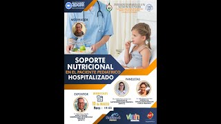 SOPORTE NUTRICIONAL EN PACIENTE PEDIATRICO HOSPITALIZADO [upl. by Tamberg343]