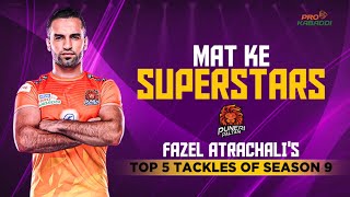 Top 5 tackles of Fazel Atrachali Puneri Paltan in Season 9  Pro Kabaddi [upl. by Essyla108]