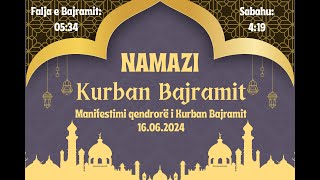 NAMAZI I KURBAN BAJRAMIT  Manifestimi qendrorë 16062024 [upl. by Bekki]