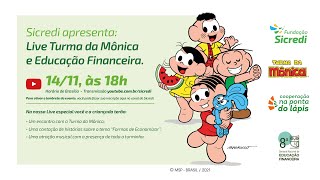 LIVE Turma da Mônica e Educação Financeira [upl. by Llenrag444]