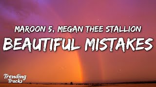 Maroon 5 ft Megan Thee Stallion  Beautiful Mistakes Lyrics [upl. by Eitteb306]