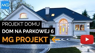 Projekt Dom na Parkowej 6 MG Projekt  12167 m2  Koszt budowy 259 tys zł [upl. by Aicelf]