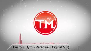 Tiësto amp Dyro  Paradise Original Mix [upl. by Abad]