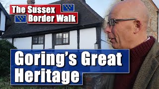 The Sussex Border Walk  Part Six Old Goring the Ilex Way and an Ancient Pub [upl. by Grimona]