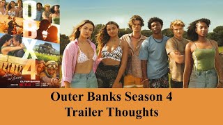 Outer Banks Season 4 Trailer Thoughts [upl. by Yffat]