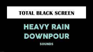 Heavy Rain Sounds for Sleeping Black Screen 10 Hours Relaxing Sleep Dark Screen [upl. by Millburn]