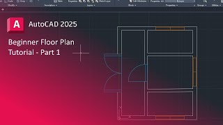 Create a SIMPLE Floor Plan AutoCAD 2025  Part 1 of 2 [upl. by Og981]