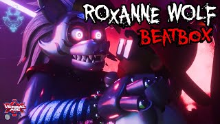 Roxanne Wolf Beatbox [upl. by Elleraj]