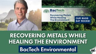 Recovering Metals While Healing The Environment BacTech Environmental [upl. by Sears]