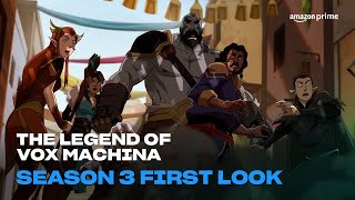 The Legend of Vox Machina  Season 3 First Look  Amazon Prime [upl. by Geordie]