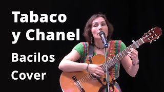 Tabaco y Chanel  Bacilos 🎶 Cover de Guitarra Canción Mujer in vivo 🎸 Kantarina y Samba Real [upl. by Rusell]