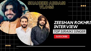 Zeeshan Rokhri Interview by Shaheer Abbasi  Best Siraiki Singer  Dosto Yeh Zamane Ko kya hogya♥️ [upl. by Grati]