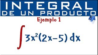 Integral de una multiplicación  Ejemplo 1  Monomio por polinomio [upl. by Mackay37]