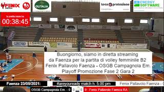 Pallavolo Faenza – 23 05 2021 Volley femminile Serie B2  quotFenix Faenza  OSGB Campagnola Emquot [upl. by Tamqrah]