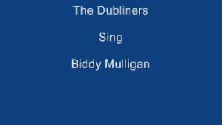 Biddy Mulligan  The Dubliners  Lyrics [upl. by Ludwog713]