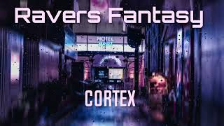 Cortex  Ravers Fantasy Remix [upl. by Jochbed]