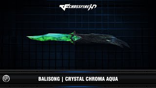 CFHD  Balisong  Crystal Chroma Aqua [upl. by Isnan]