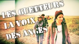 LES GUETTEURS  La voix des anges Clip officiel [upl. by Giraldo772]