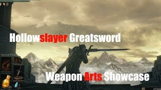 Dark Souls 3 Hollowslayer Greatsword  Weapon Arts Showcase [upl. by Ahseirej381]