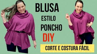 BLUSA ESTILO PONCHO DE INVERNO CORTE E COSTURA FÁCIL costurafácil passoapasso costura inverno [upl. by Sancho]